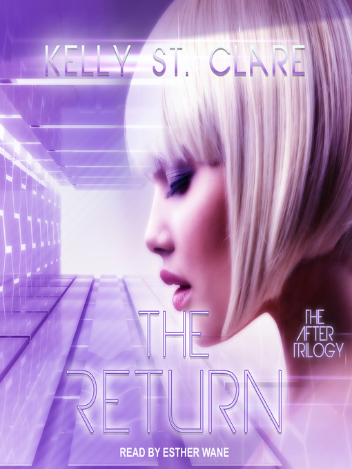 Title details for The Return by Kelly St. Clare - Wait list